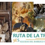 Un nuevo recorrido temáTico La Triada: 3ES iglesias del barroco valenciano se suma a la sección Vi...